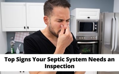 Top Signs Your Septic System Needs an Inspection