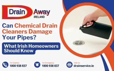 Can Chemical Drain Cleaners Damage Your Pipes? What Irish Homeowners Should Know